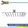 LV DUCHA CUADRADA LUJO CASCADA 8PULG JONI